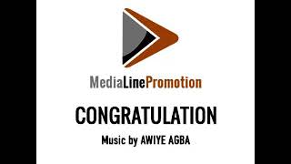 CONGRATULATION  Music by Awiye Agba [upl. by Htrag]