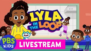 🟢 LIVE  Lyla in the Loop  NEW SHOW Full Episode Compilation  PBS KIDS [upl. by Lipski]