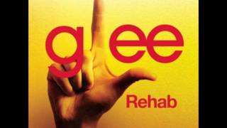 Glee Cast  Rehab HQ Full Studio [upl. by Behka]