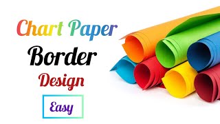 Chart Paper Border Design Easy Chart paper decoration ideas Chart Paper Border Making Easy Border [upl. by Wehttan]