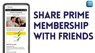 Share Amazon Prime Account Membership With Friends 2024 [upl. by Alodee]