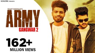 SUMIT GOSWAMI  ARMY GANGWAR 2  SHANKY GOSWAMI  New Haryanvi Songs Haryanavi  SONOTEK [upl. by Blainey956]