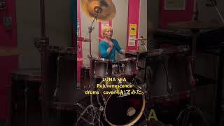 LUNA SEA Rejuvenescence drums cover叩いてみた。 lunasea drumcover [upl. by Hareenum901]