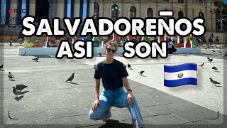 Así son los Salvadoreños 🇸🇻  Ellos nos lo cuentan [upl. by Dorella]