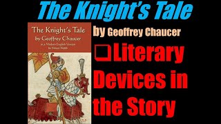 The Knights Tale by Geoffrey Chaucer  Literary Devices in the Story [upl. by Kries]