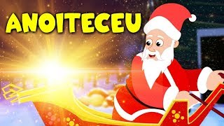 Anoiteceu  Música de Natal em português  Canções natalinas [upl. by Boardman]