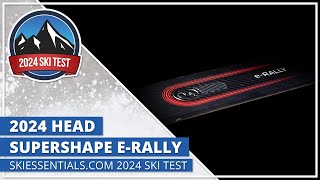 2024 Head Supershape ERally  SkiEssentials com Ski Test [upl. by Kordula]