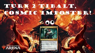 Turn 2 Tibalt Cosmic Imposter Crazy Combo Meme Deck [upl. by Dressler]