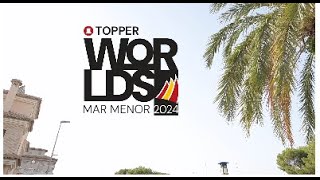 Topper Worlds 2024 Mar Menor Opening Ceremony 240720 [upl. by Tallie]