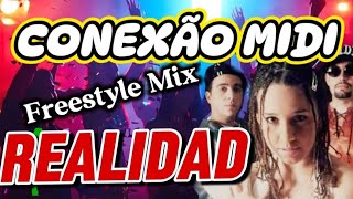 Conexão Midi  Realidad Infinity Melody Mix InfinityMelodyRemixes [upl. by Haleak314]