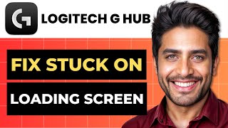 How To Fix Logitech G HUB Stuck On Loading Screen BEST SOLUTION [upl. by Htelimay]