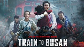 Train to Busan 2016 Film Explained in UrduHindi  Movies Explained By Ayesha [upl. by Nnylyoj]