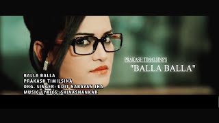 Balla BallaMaya BaiguniPrakash Timalsina FT Bishow sharmaReema1080p HD [upl. by Son]