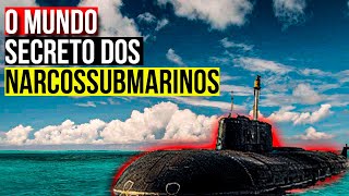 🤬 Conheça o SubMundo e a Incrível Evolução Dos NARCOSSUBMARINOS  Mini Documentário [upl. by Gweneth154]