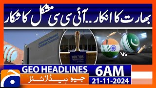 Indias denialICC is in trouble  Geo News 6 AM Headlines 21 Nov 2024 [upl. by Bancroft]