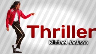 Michael Jackson  Thriller lyrics [upl. by Attevroc]