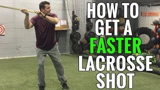 How to Get a Faster Lacrosse Shot in 4 Easy Steps  Teaching Lacrosse Shooting [upl. by Nilahs]