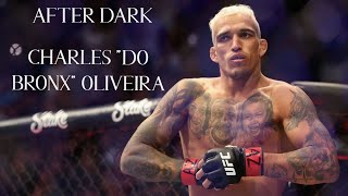 After Dark  Charles quotDo bronxquot Oliveira [upl. by Eramat]