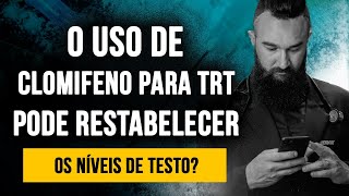 USO DE CLOMIFENO PARA TRT PODE RESTABELECER NÍVEIS DE TESTO  Com Dr Marcos Staak [upl. by Cyd]