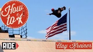 HowTo Skateboarding Mega Ramp Backflip with Clay Kreiner [upl. by Naoh]