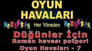 Roman havası potpori Oyunlar düğün remix oyunhavaları oyunhavası [upl. by Dud389]