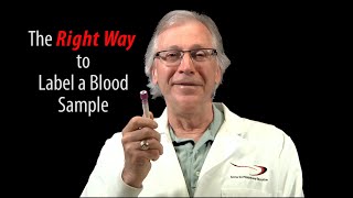 The Zen of Phlebotomy How To Label a Blood Sample [upl. by Bobbie]