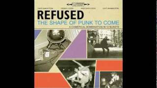 Refused  The Refused Party Program [upl. by Karon]