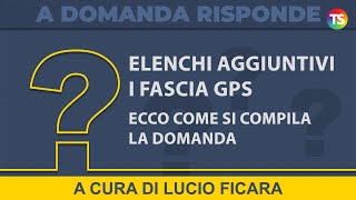 Elenchi aggiuntivi I fascia GPS ecco come si compila la domanda  VIDEO TUTORIAL [upl. by Rehctelf]