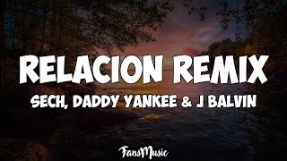 Relación Remix LetraLyrics  Sech Ft Rosalía Daddy Yankee J Balvin amp Farruko [upl. by Ferna409]