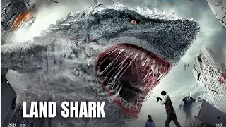 land shark movie hindi l Land Shark Chinese movie l killer shark full movie  Chinese film  Netflix [upl. by Nolyarg]