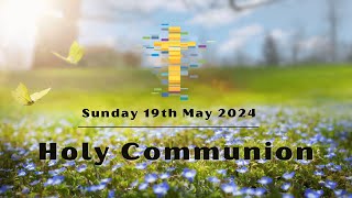 Holy Communion from Lisburn Cathedral on Sunday 19th May 2024 [upl. by Cynthea61]