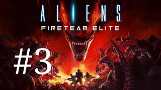 Aliens Fireteam Elite  Priority One Extract Playtrough No Commentary [upl. by Nosrak]