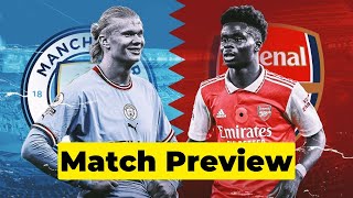 MANCHESTER CITY VS ARSENALPREMIER LEAGUE PREVIEWWHO WINS IT [upl. by Marshall]