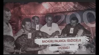 Bachūrų Palanga  1 Išsižiojėlis  KRIMINALINĖ LIETUVOS ZONA su Dailiumi DargiuSE2EP11 [upl. by Japha475]