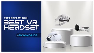 TOP 5 Best VR Headsets in 2023 [upl. by Smart163]