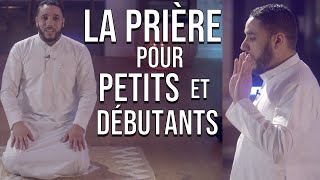 La prière expliquée aux petits et débutants [upl. by Ravid]