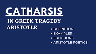 Catharsis  Catharsis in Tragedy  Catharsis by Aristotle [upl. by Handal]