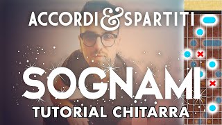 SOGNAMI Tutorial Chitarra  Biagio Antonacci [upl. by Viddah]