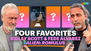 Four Favorites with Ridley Scott and Fede Álvarez Alien Romulus [upl. by Annaynek695]