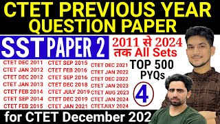 CTET PREVIOUS YEAR QUESTION PAPER  2011 to 2024 All Sets SST Paper 2  CTET Social Science Paper 2 [upl. by Ainoek]