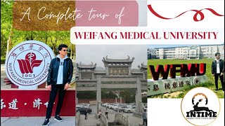 A Complete Tour of Weifang Medical University  by Intime 🇨🇳  2023 Updates [upl. by Azaria998]