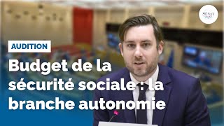 Budget de la sécurité sociale  la branche autonomie [upl. by Faber]