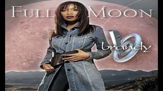 Brandy  Full Moon Soulchild Remix [upl. by Ashla]