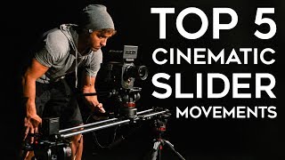 My Top 5 Cinematic Slider Movements [upl. by Jaycee263]