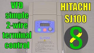 VFD simple 2wire terminal control  Hitachi SJ100 [upl. by Gayleen469]