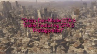 Crazy FanMade GTA 6 Trailer Featuring GTA 5 Protagonists [upl. by Nalyr]