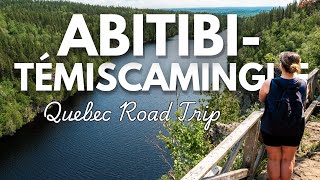 Best Things to Do in AbitibiTémiscamingue  4 Day Road Trip to Opemican National Park Aiguebelle [upl. by Kired]