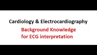 Cardiovascular System and Electrocardiography  12 Leads explanation [upl. by Westbrook]