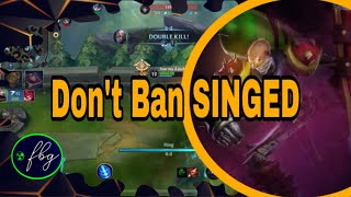 Report Singed  Wild Rift [upl. by Nodnek]