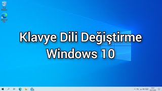 Windows 10 Klavye Dili Değiştirme [upl. by Ellenrahc700]